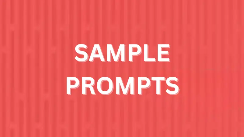 Sample Prompts